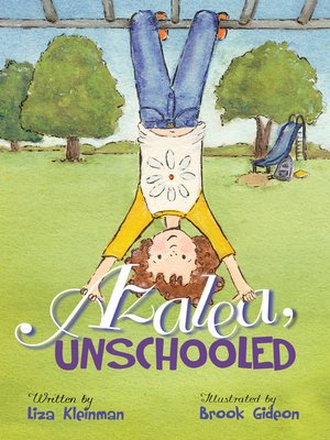 cover image of Azalea, Unschooled